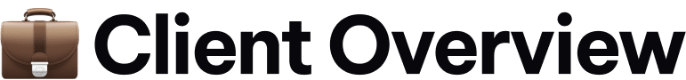 Client Overview